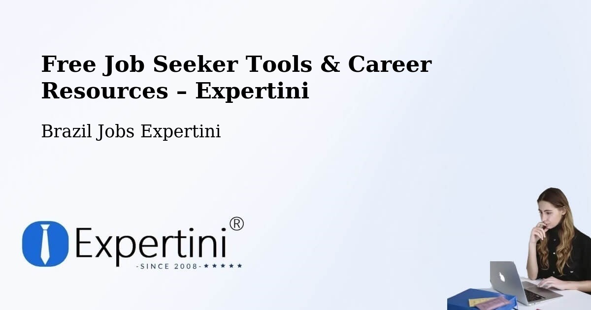 Free Job Seeker Tools & Career Resources – Herveiras - Herveiras, Brazil Jobs Expertini