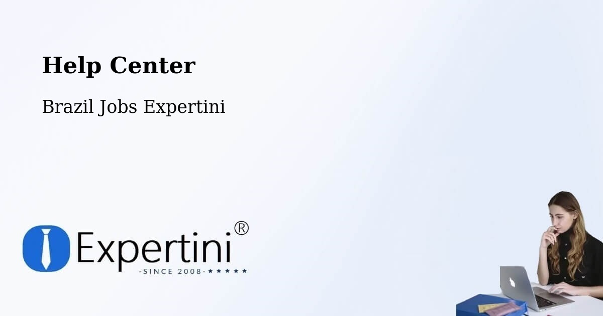 Help Center – Herveiras - Brazil Jobs Expertini